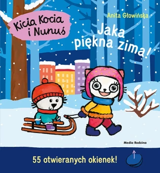 Kicia Kocia i Nunuś. Jaka piękna zima